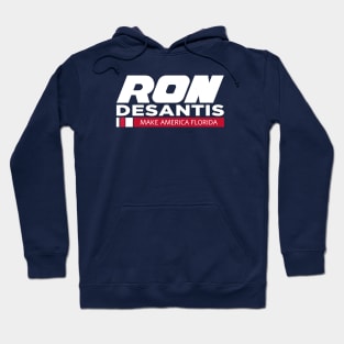 Ron DeSantis Make America Florida Hoodie